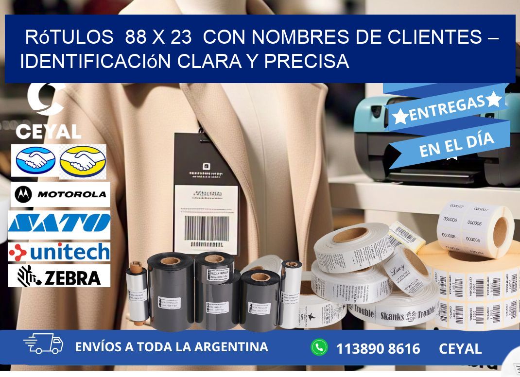 Rótulos 88 x 23 con Nombres de Clientes – Identificación Clara y Precisa