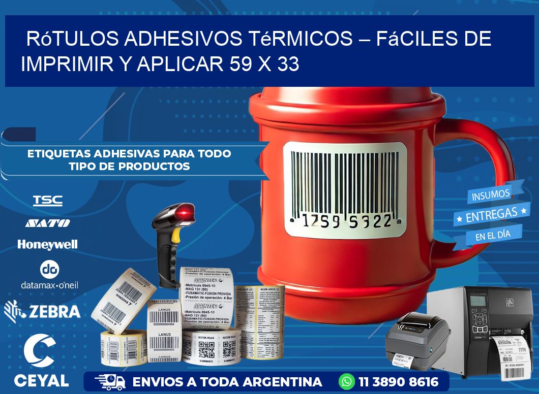 Rótulos Adhesivos Térmicos – Fáciles de Imprimir y Aplicar 59 x 33