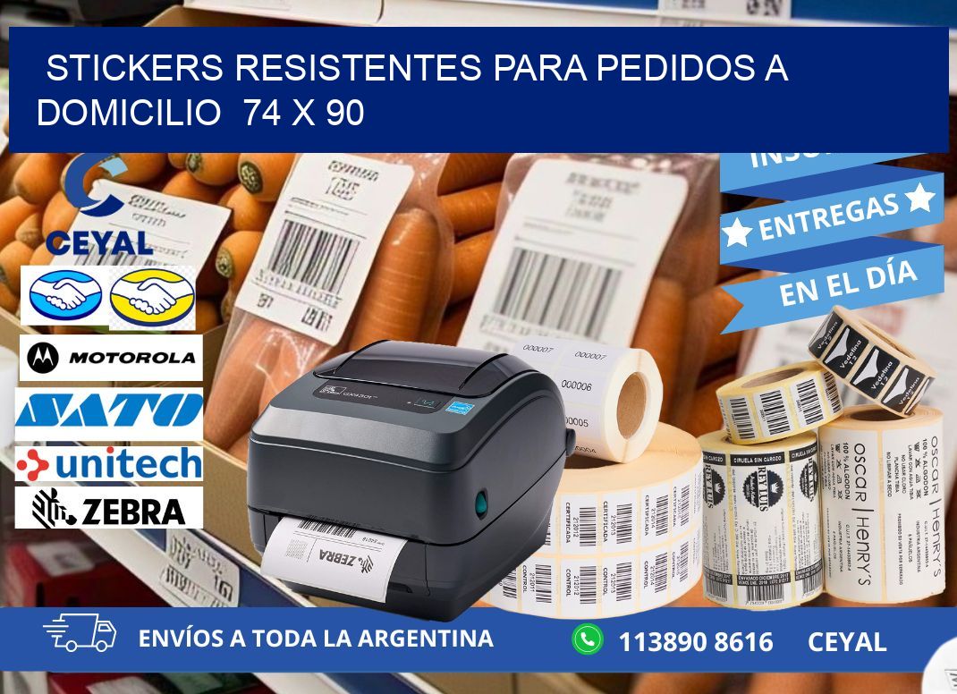 STICKERS RESISTENTES PARA PEDIDOS A DOMICILIO 74 x 90