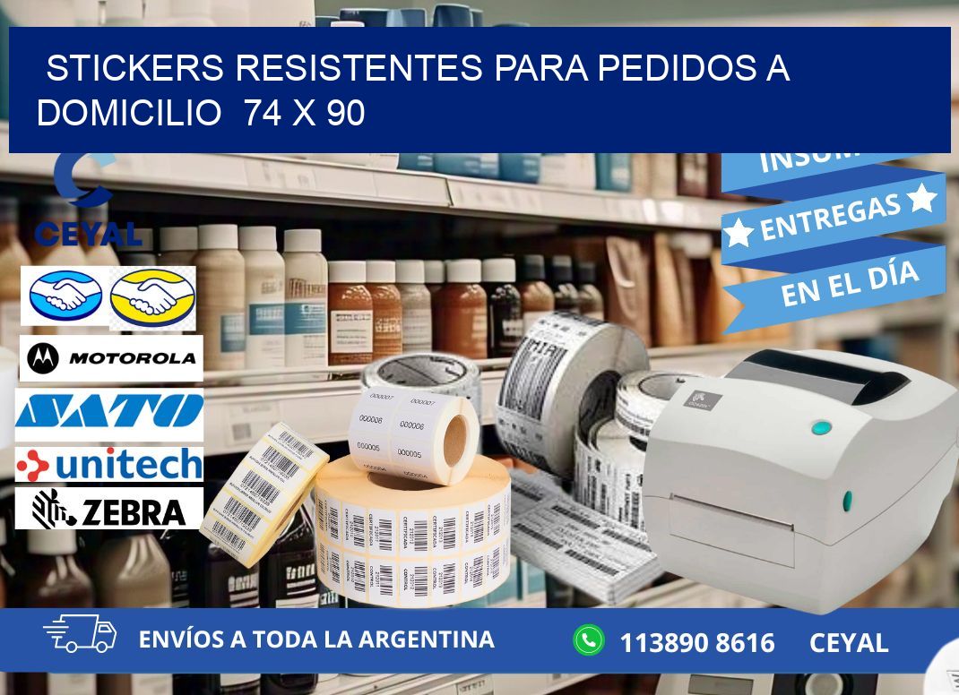 STICKERS RESISTENTES PARA PEDIDOS A DOMICILIO  74 x 90