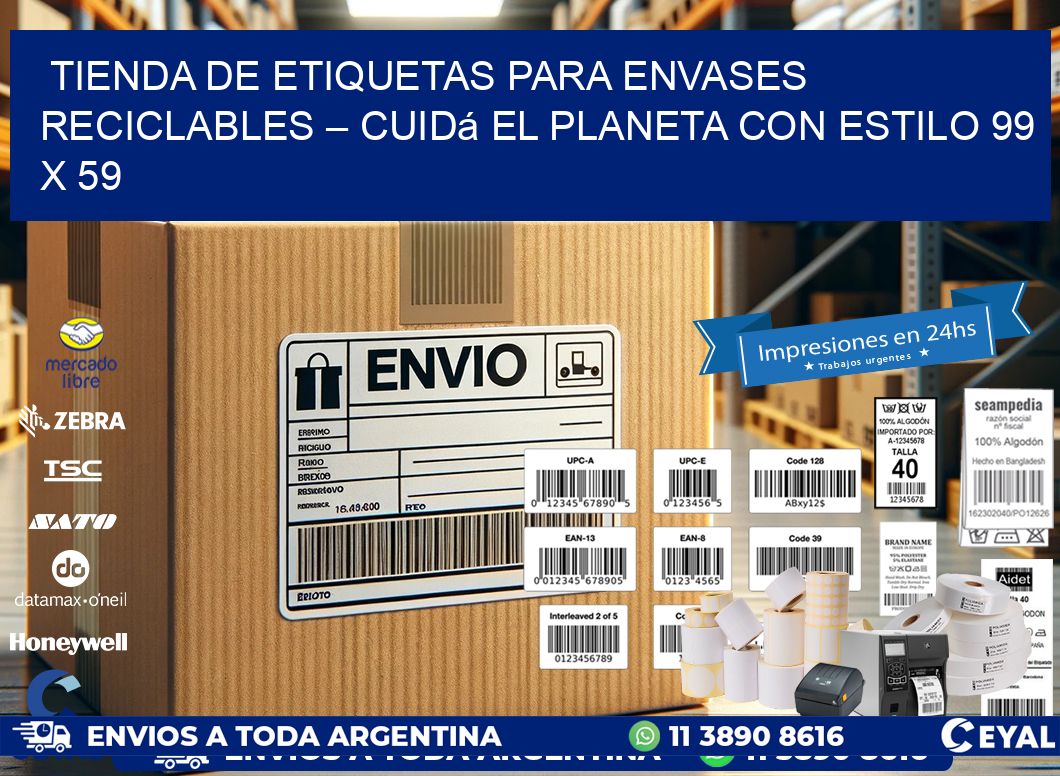 Tienda de Etiquetas para Envases Reciclables – Cuidá el Planeta con Estilo 99 x 59