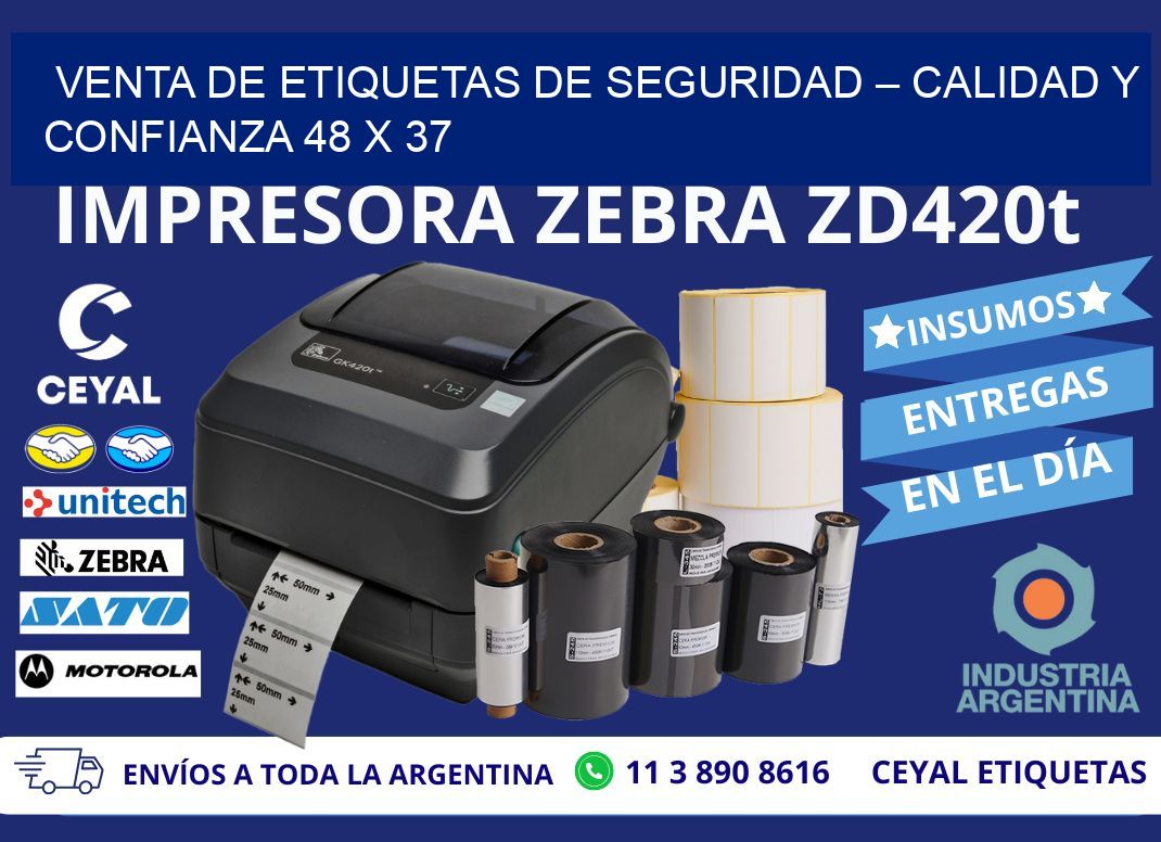 VENTA DE ETIQUETAS DE SEGURIDAD – CALIDAD Y CONFIANZA 48 x 37