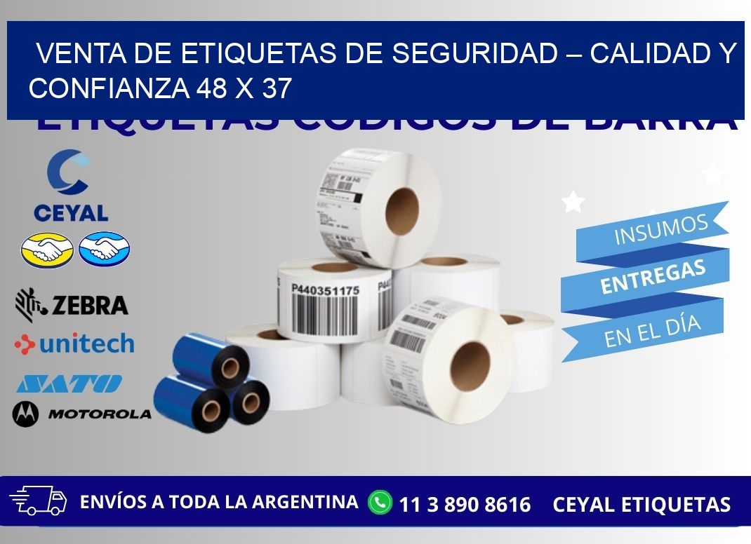 VENTA DE ETIQUETAS DE SEGURIDAD – CALIDAD Y CONFIANZA 48 x 37