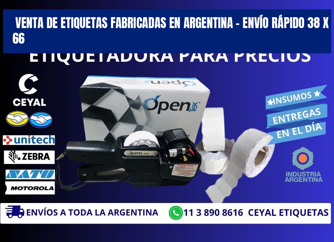 VENTA DE ETIQUETAS FABRICADAS EN ARGENTINA – ENVÍO RÁPIDO 38 x 66