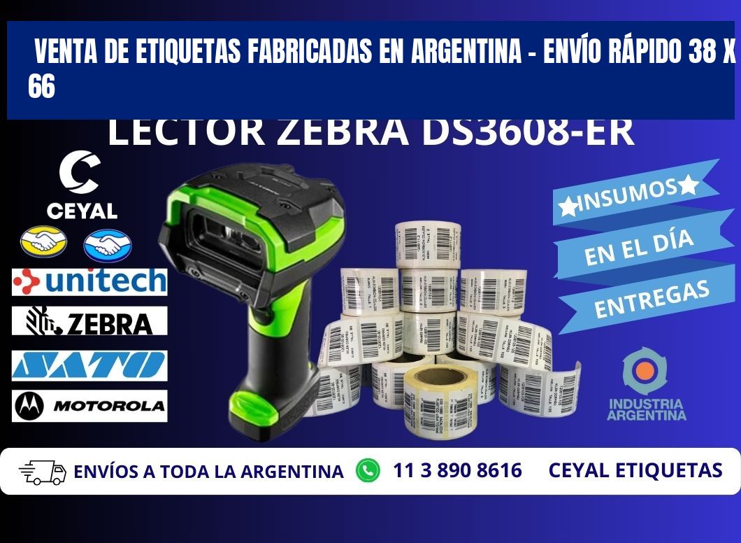 VENTA DE ETIQUETAS FABRICADAS EN ARGENTINA – ENVÍO RÁPIDO 38 x 66