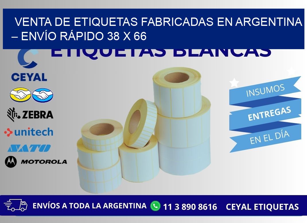 VENTA DE ETIQUETAS FABRICADAS EN ARGENTINA – ENVÍO RÁPIDO 38 x 66