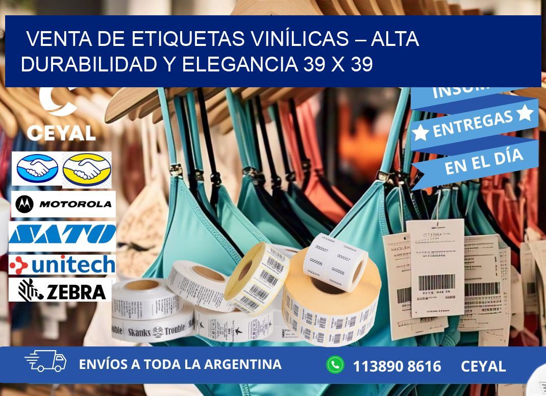 VENTA DE ETIQUETAS VINÍLICAS – ALTA DURABILIDAD Y ELEGANCIA 39 x 39