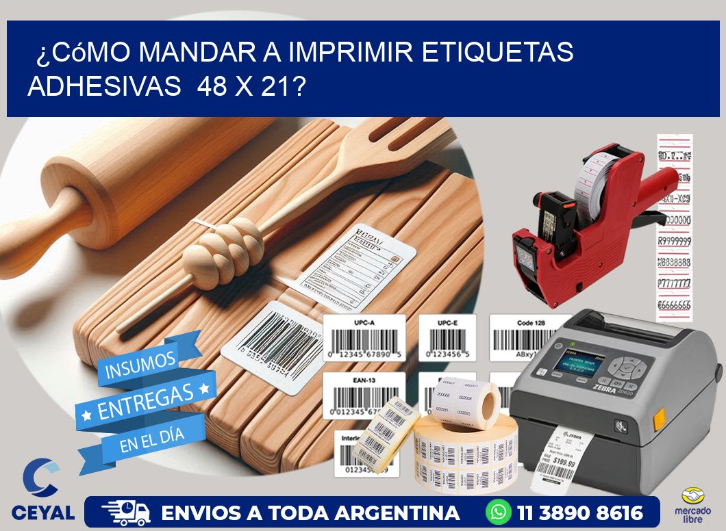¿Cómo mandar a imprimir etiquetas adhesivas 48 x 21?