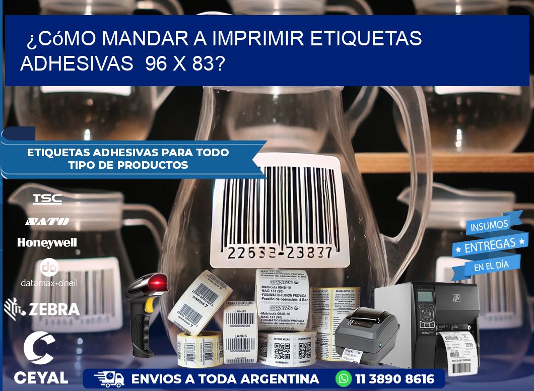 ¿Cómo mandar a imprimir etiquetas adhesivas  96 x 83?