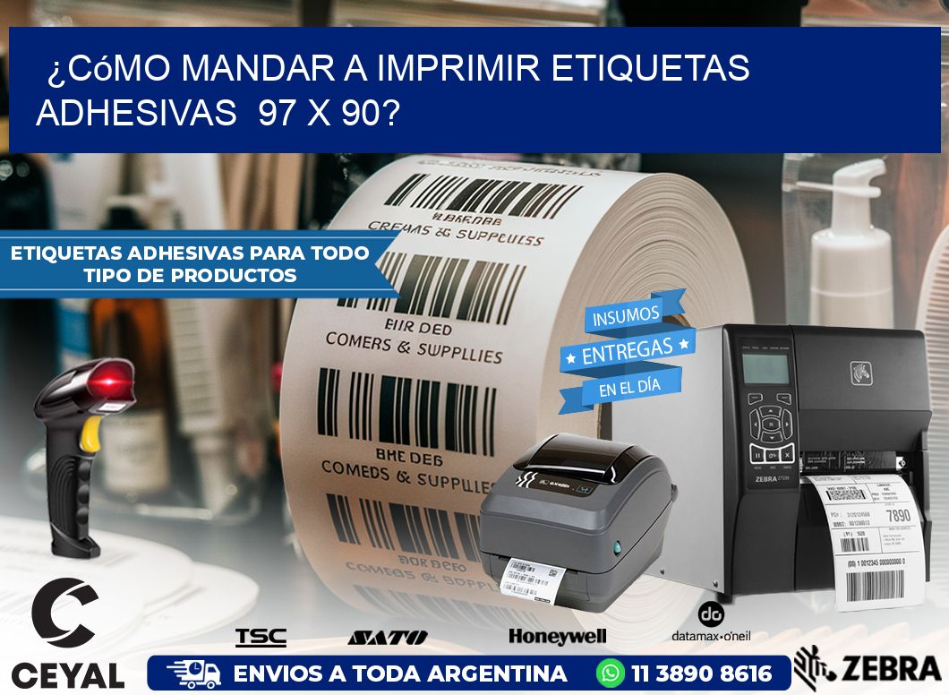 ¿Cómo mandar a imprimir etiquetas adhesivas  97 x 90?