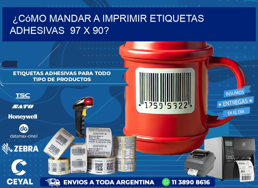 ¿Cómo mandar a imprimir etiquetas adhesivas  97 x 90?