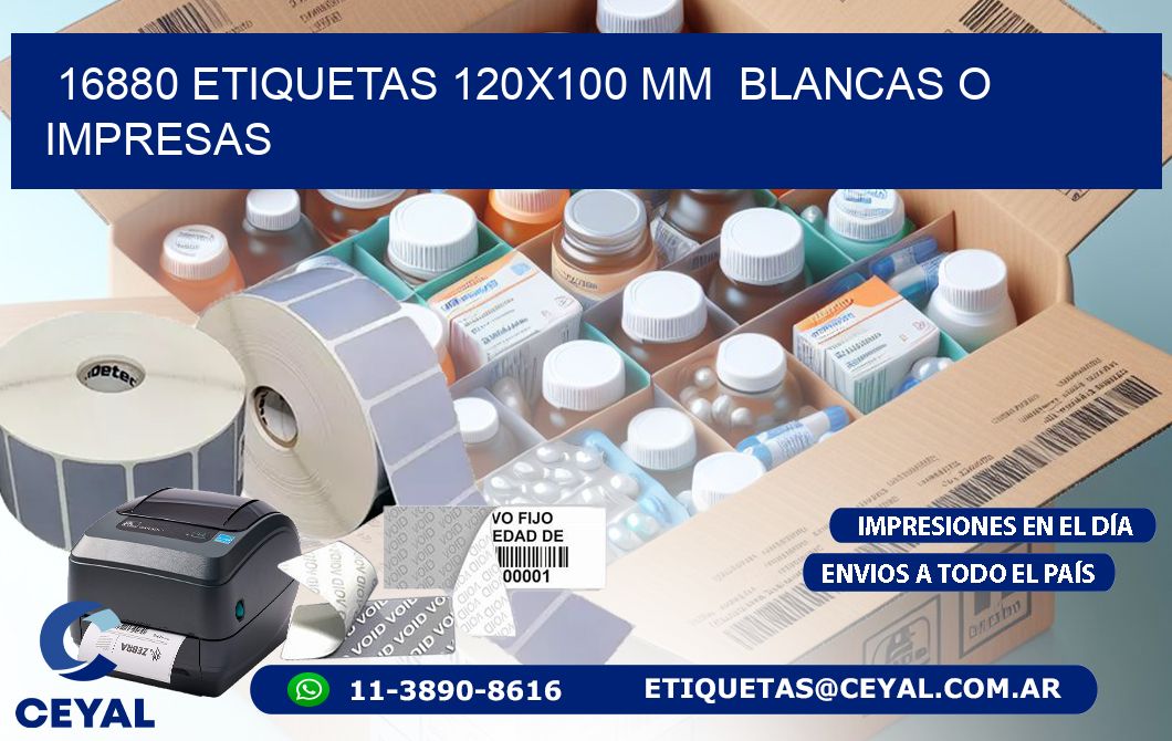 16880 ETIQUETAS 120x100 mm BLANCAS O IMPRESAS