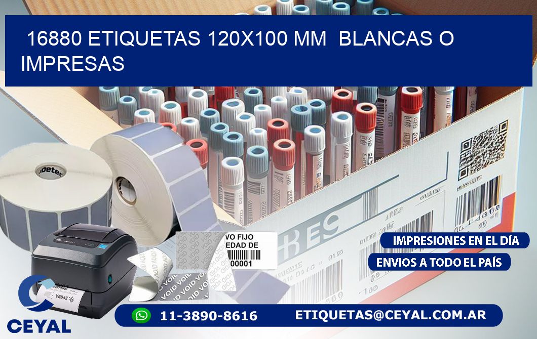 16880 ETIQUETAS 120x100 mm BLANCAS O IMPRESAS