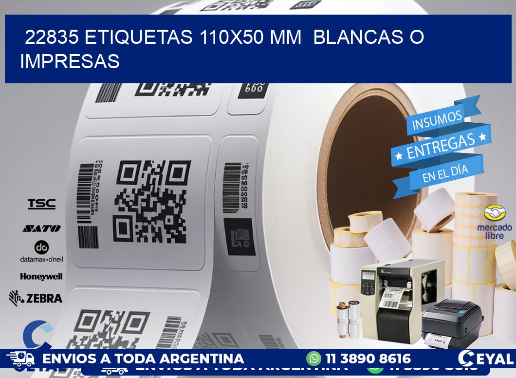 22835 ETIQUETAS 110x50 mm BLANCAS O IMPRESAS