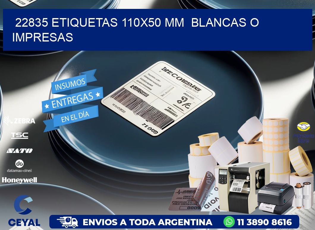 22835 ETIQUETAS 110x50 mm BLANCAS O IMPRESAS