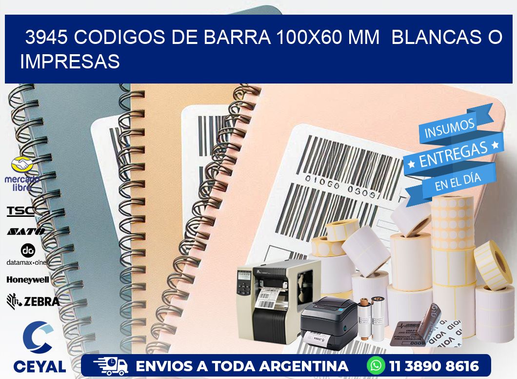 3945 CODIGOS DE BARRA 100x60 mm  BLANCAS O IMPRESAS