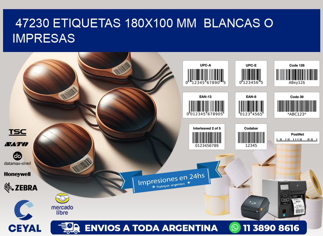 47230 ETIQUETAS 180x100 mm BLANCAS O IMPRESAS