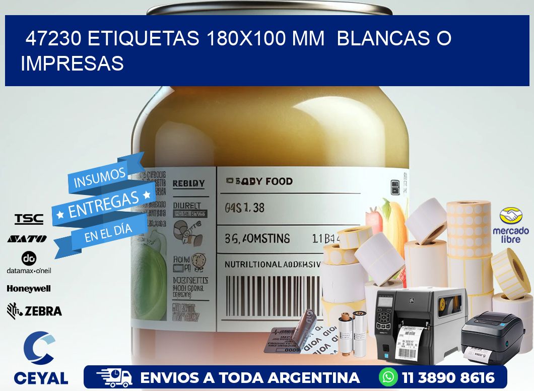 47230 ETIQUETAS 180x100 mm BLANCAS O IMPRESAS