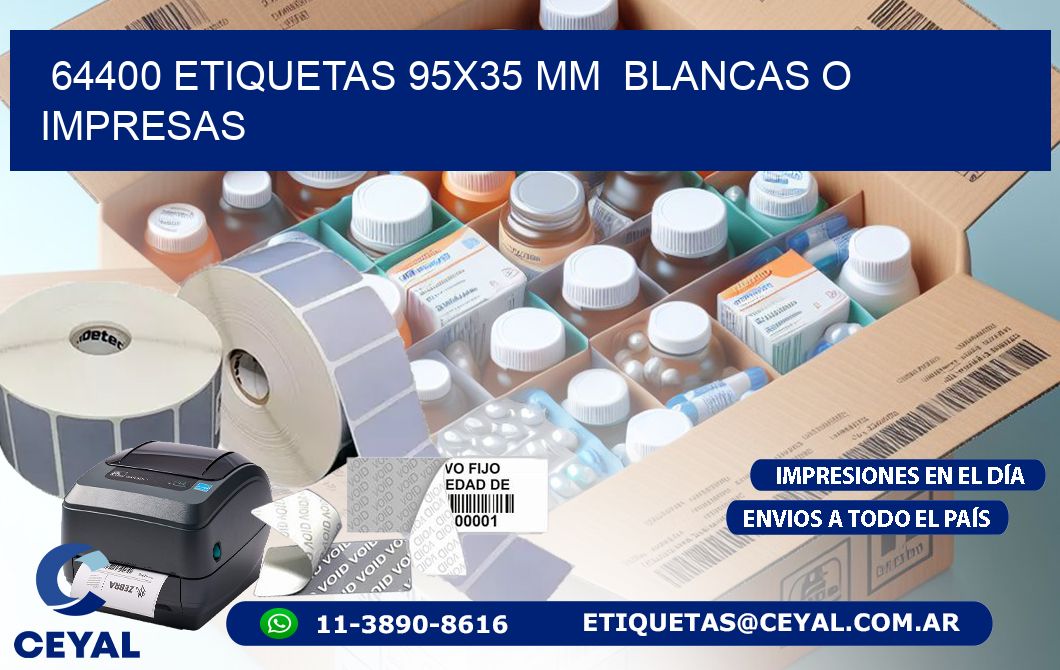 64400 ETIQUETAS 95x35 mm BLANCAS O IMPRESAS