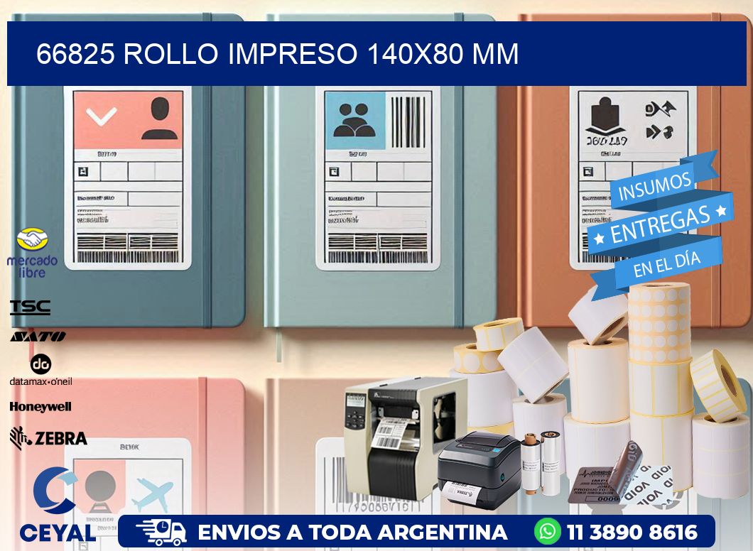 66825 ROLLO IMPRESO 140x80 mm