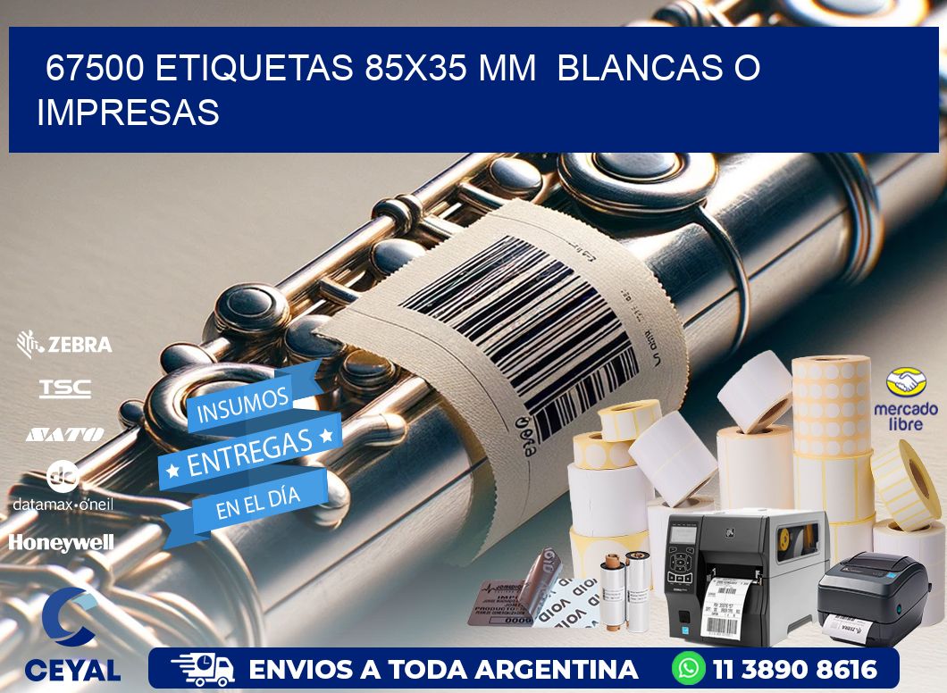 67500 ETIQUETAS 85x35 mm BLANCAS O IMPRESAS