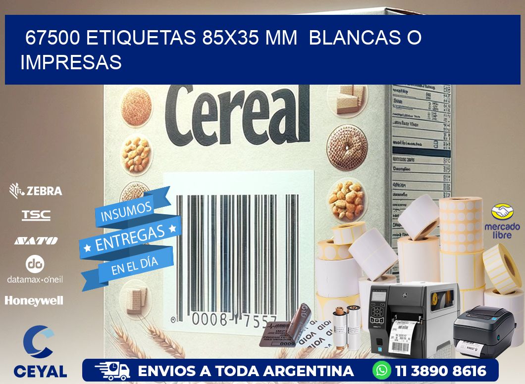 67500 ETIQUETAS 85x35 mm BLANCAS O IMPRESAS