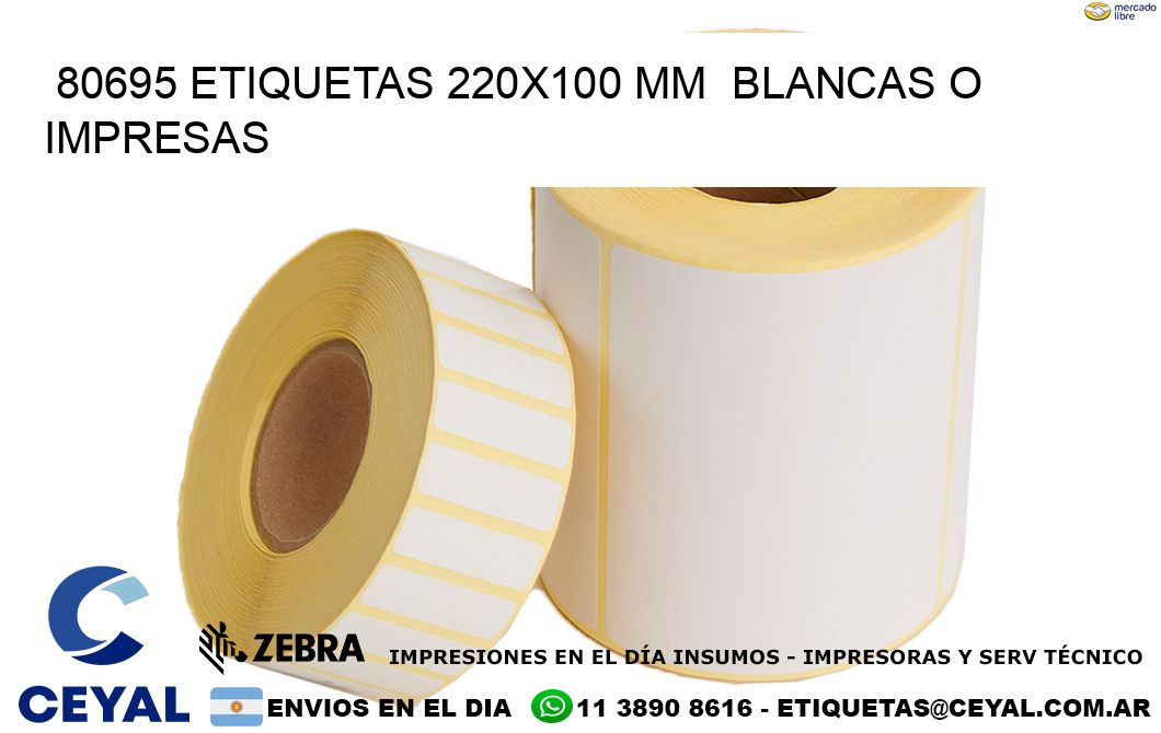 80695 ETIQUETAS 220x100 mm BLANCAS O IMPRESAS