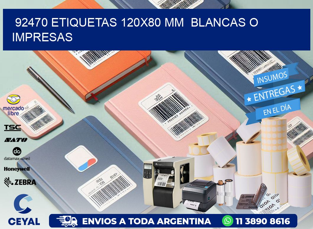 92470 ETIQUETAS 120x80 mm BLANCAS O IMPRESAS