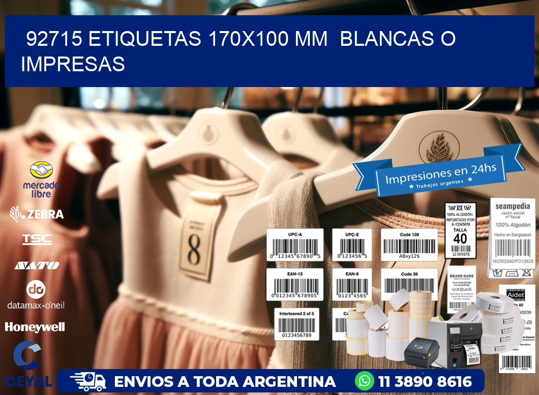92715 ETIQUETAS 170x100 mm BLANCAS O IMPRESAS