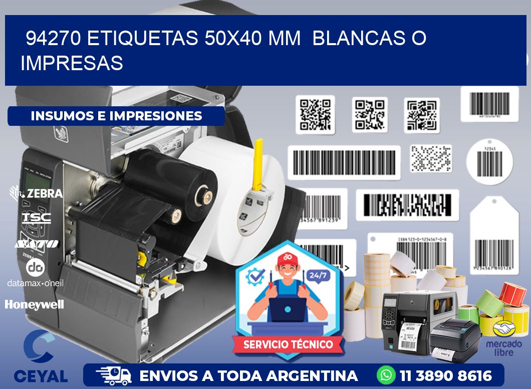 94270 ETIQUETAS 50x40 mm BLANCAS O IMPRESAS