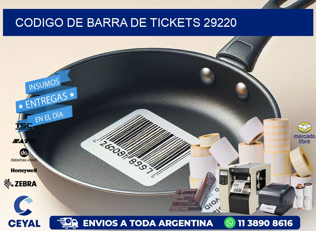 CODIGO DE BARRA DE TICKETS 29220