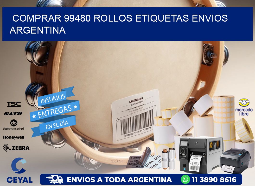 COMPRAR 99480 ROLLOS ETIQUETAS ENVIOS ARGENTINA