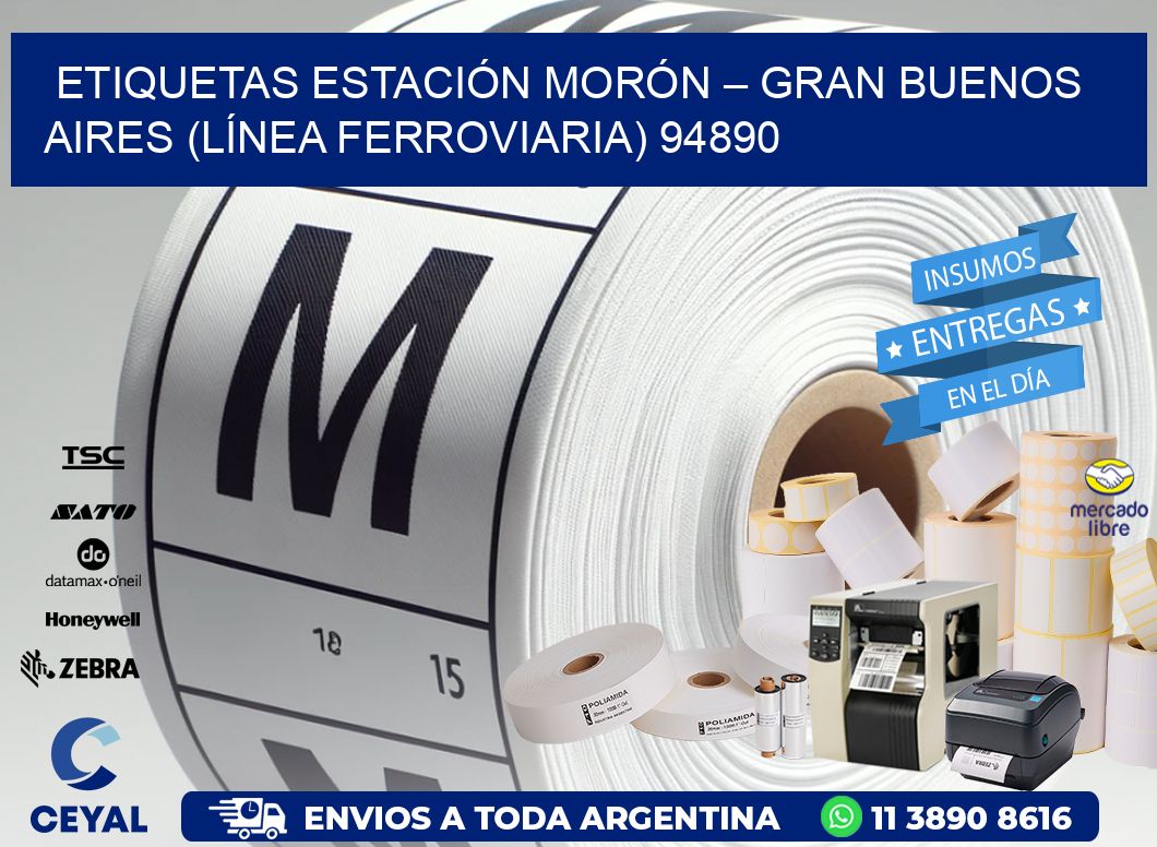ETIQUETAS ESTACIÓN MORÓN – GRAN BUENOS AIRES (LÍNEA FERROVIARIA) 94890