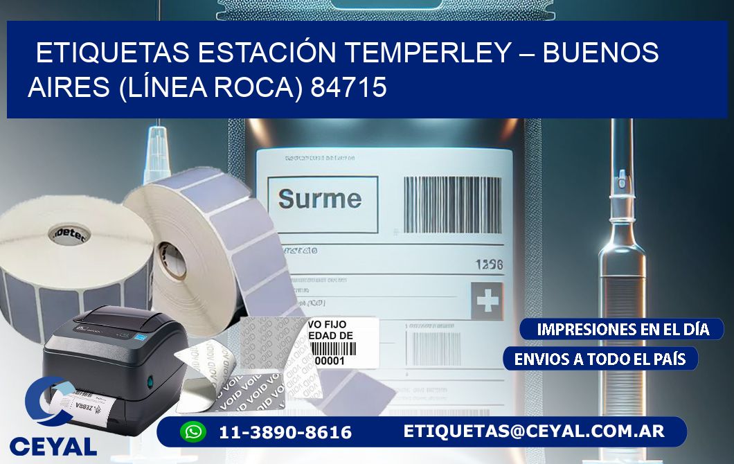 ETIQUETAS ESTACIÓN TEMPERLEY – BUENOS AIRES (LÍNEA ROCA) 84715