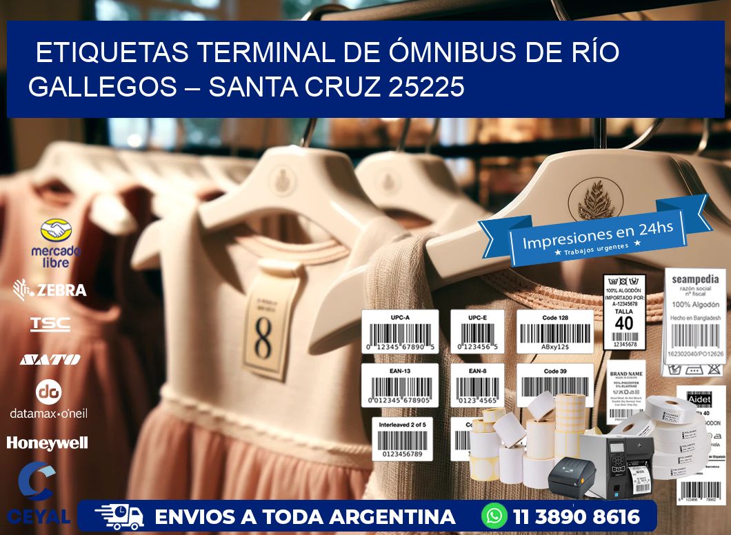 ETIQUETAS TERMINAL DE ÓMNIBUS DE RÍO GALLEGOS – SANTA CRUZ 25225