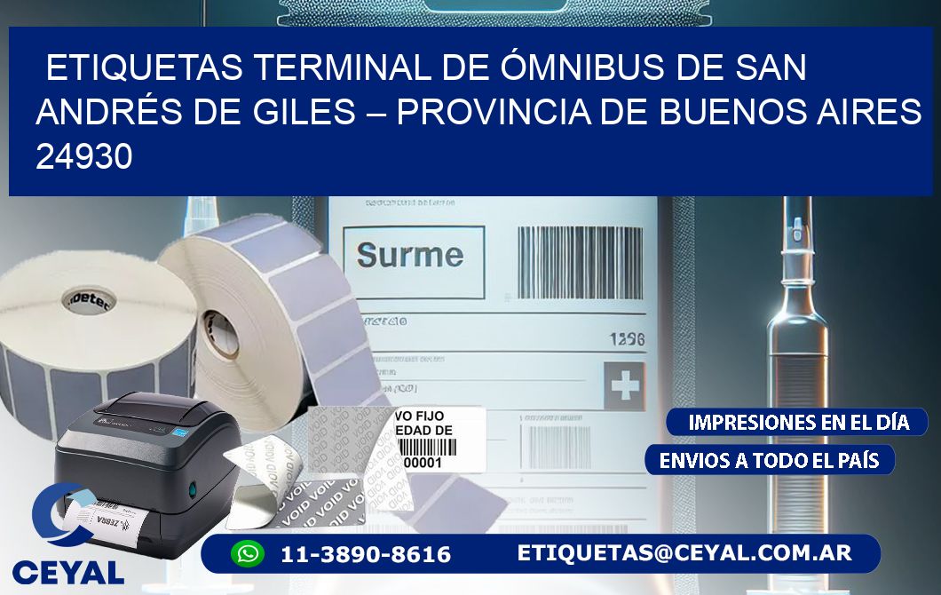 ETIQUETAS TERMINAL DE ÓMNIBUS DE SAN ANDRÉS DE GILES – PROVINCIA DE BUENOS AIRES 24930
