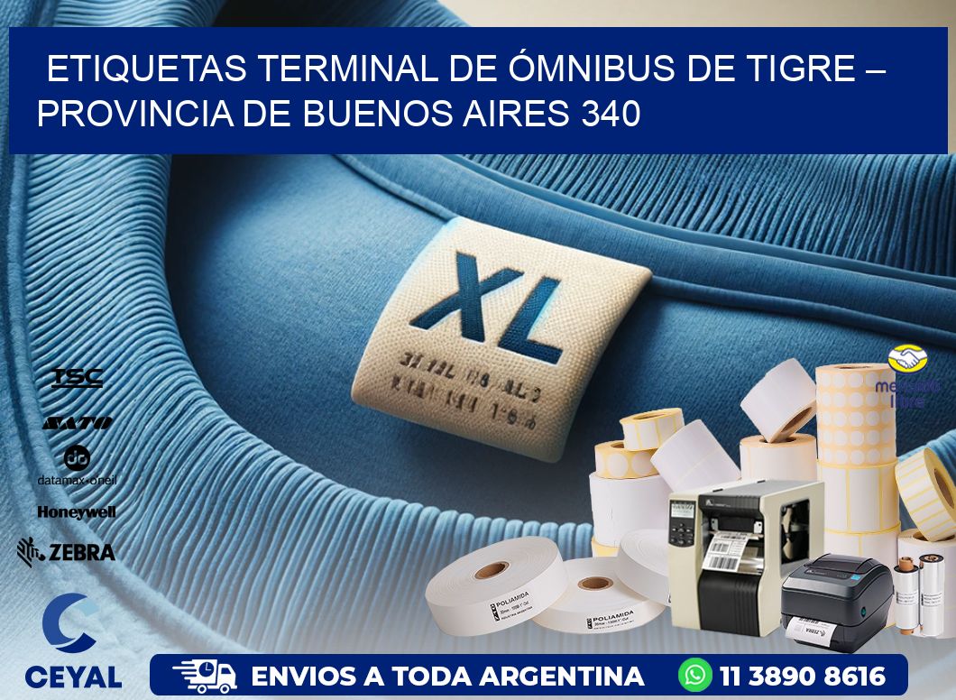 ETIQUETAS TERMINAL DE ÓMNIBUS DE TIGRE – PROVINCIA DE BUENOS AIRES 340
