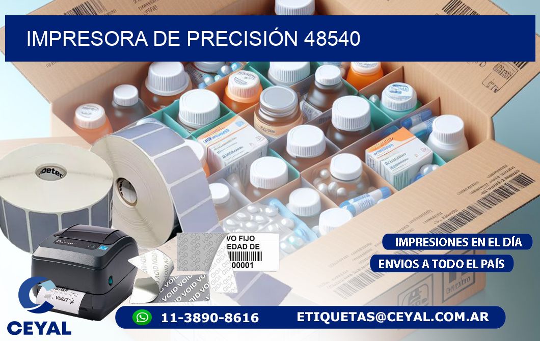 IMPRESORA DE PRECISIÓN 48540