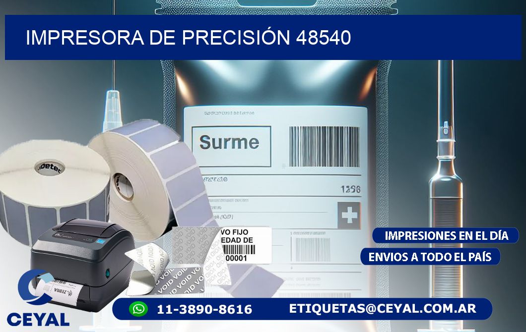 IMPRESORA DE PRECISIÓN 48540