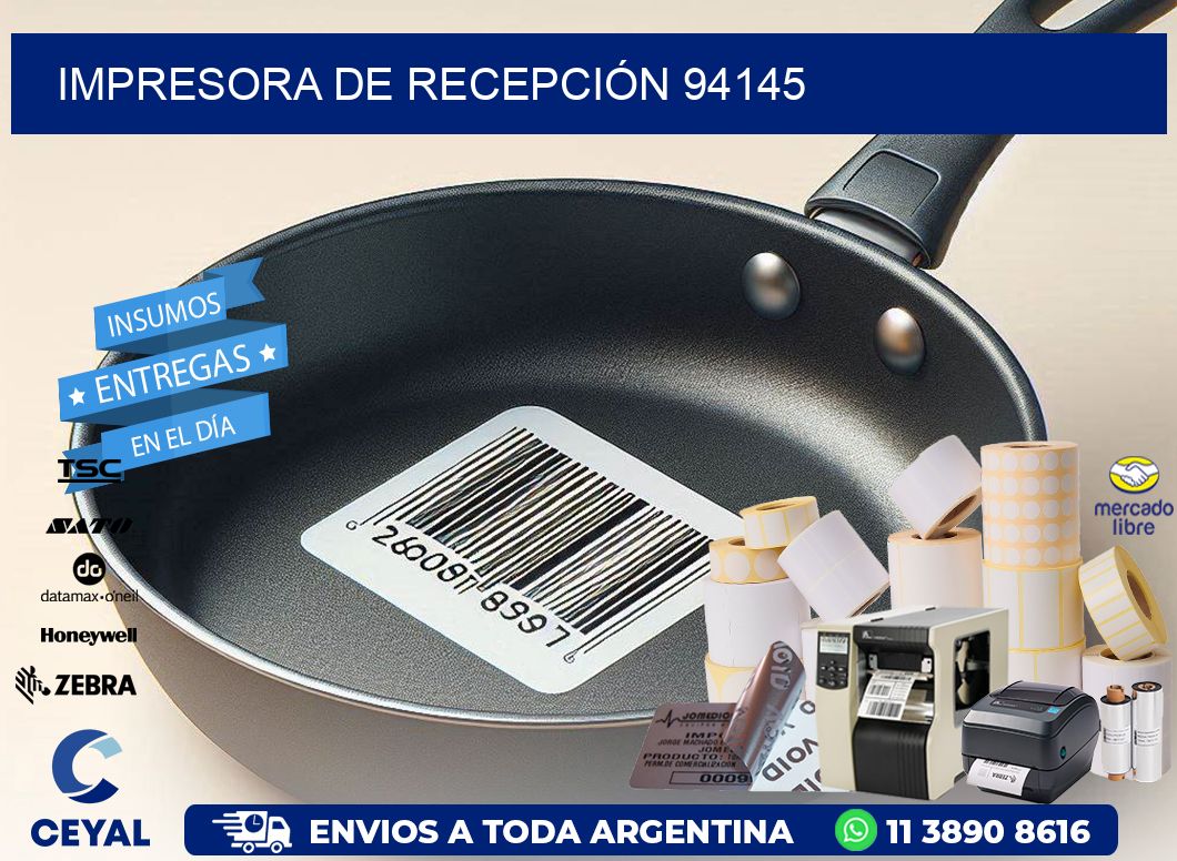 IMPRESORA DE RECEPCIÓN 94145