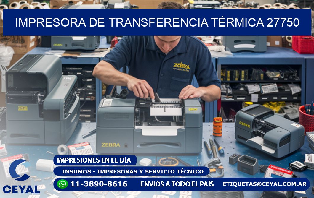 IMPRESORA DE TRANSFERENCIA TÉRMICA 27750