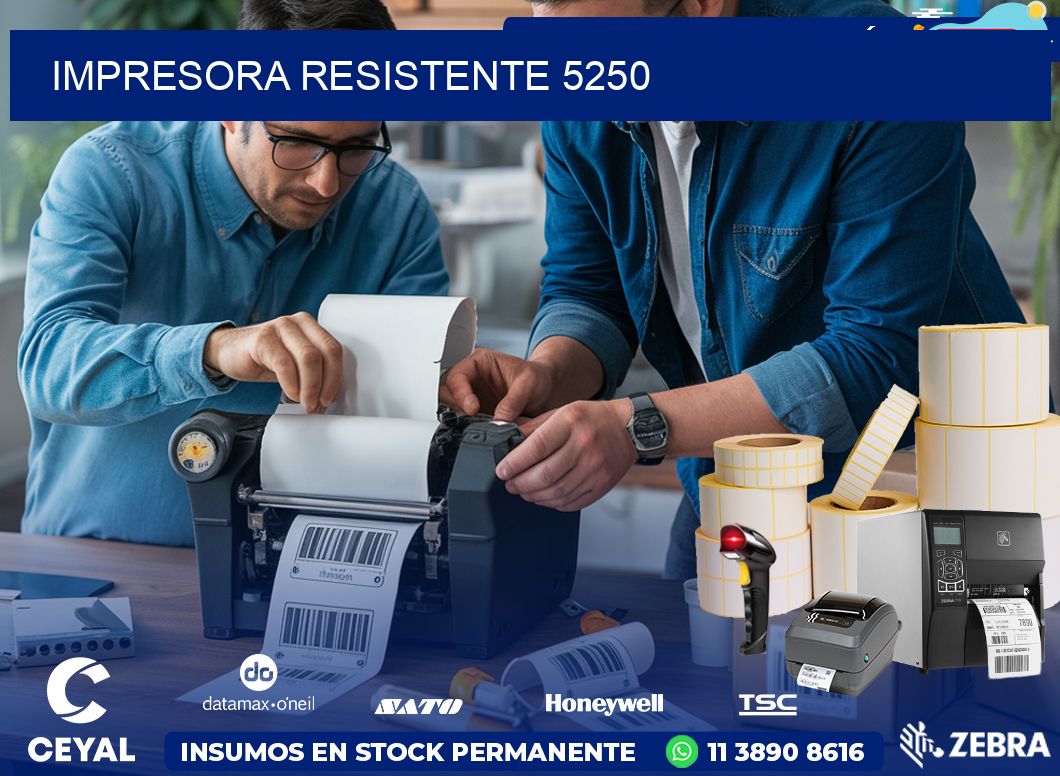 IMPRESORA RESISTENTE 5250