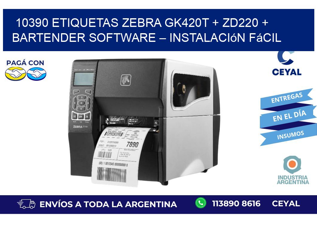 10390 ETIQUETAS Zebra GK420T + ZD220 + BarTender Software – Instalación fácil