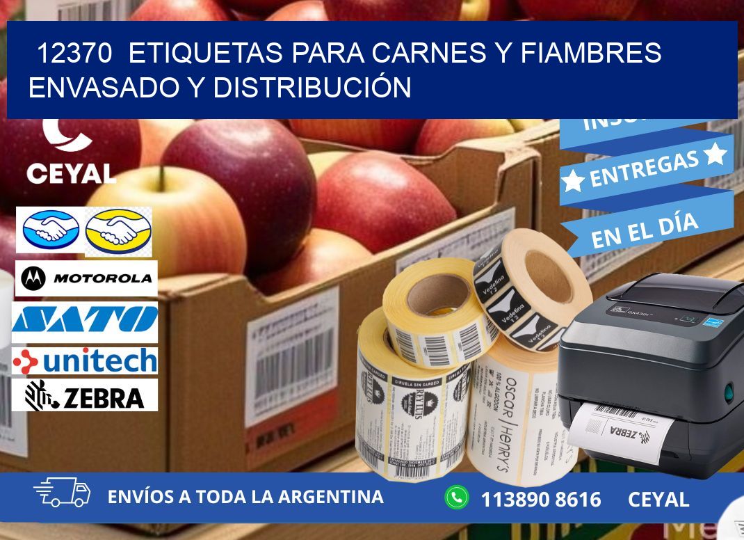 12370 ETIQUETAS PARA CARNES Y FIAMBRES ENVASADO Y DISTRIBUCIÓN