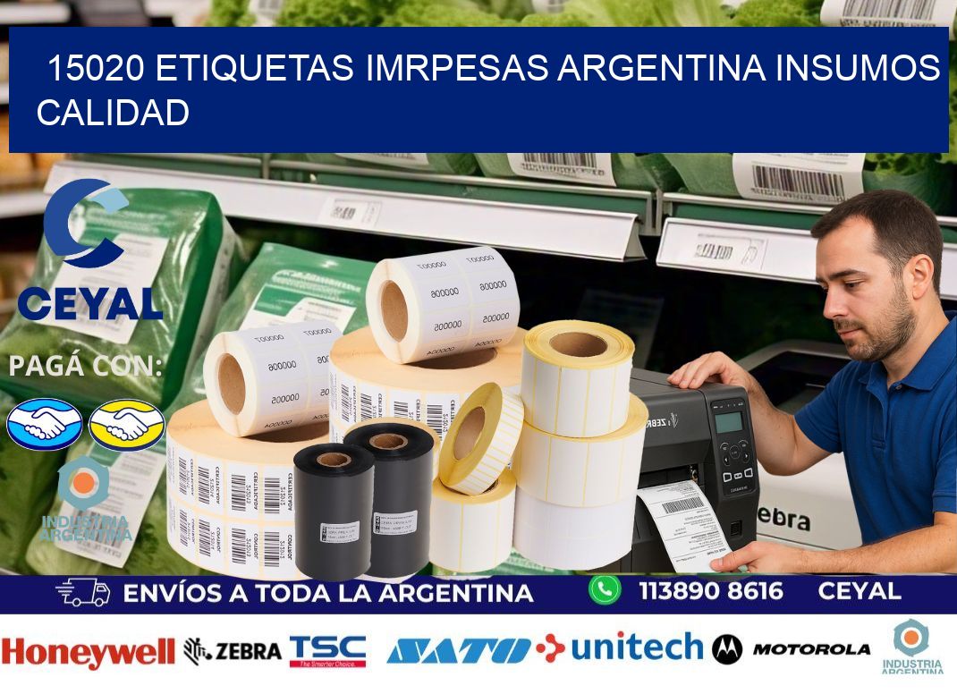 15020 etiquetas imrpesas argentina INSUMOS CALIDAD