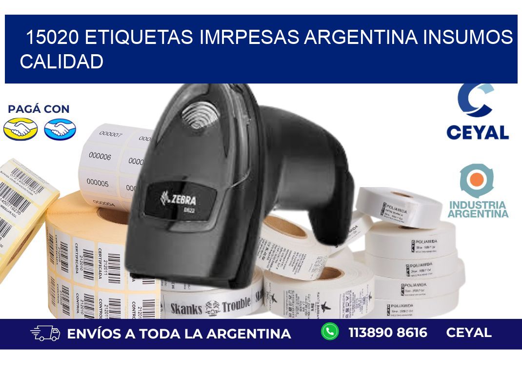 15020 etiquetas imrpesas argentina INSUMOS CALIDAD