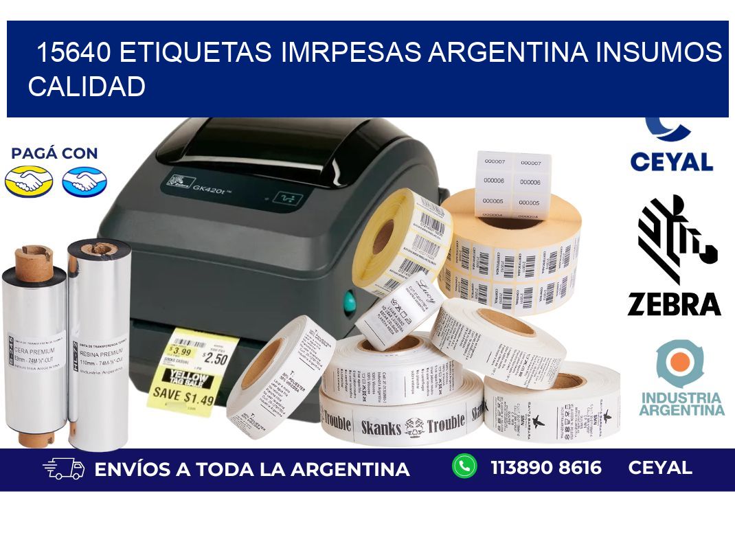 15640 etiquetas imrpesas argentina INSUMOS CALIDAD