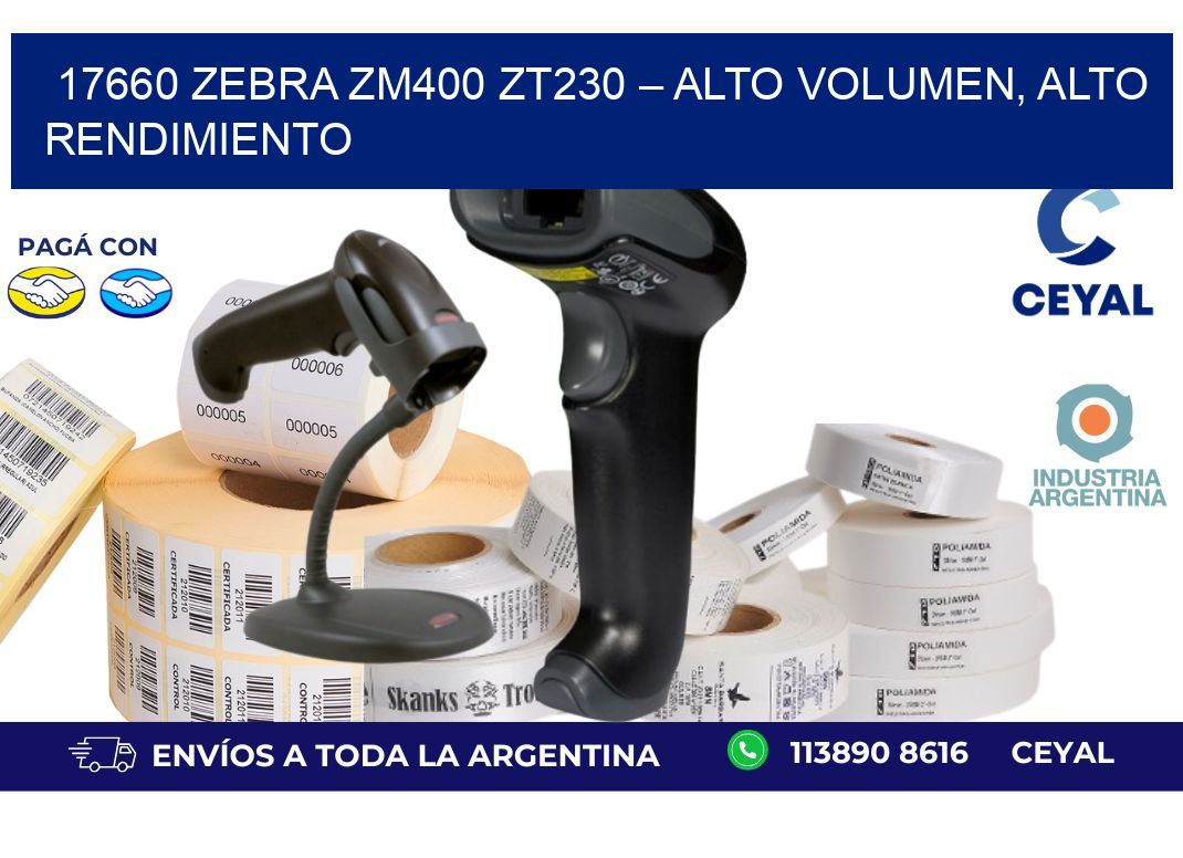 17660 Zebra ZM400 ZT230 – Alto Volumen, Alto Rendimiento