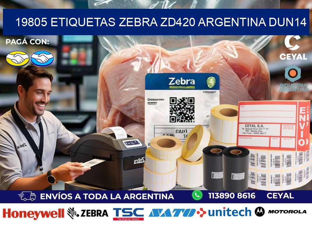 19805 etiquetas zebra zd420 argentina DUN14