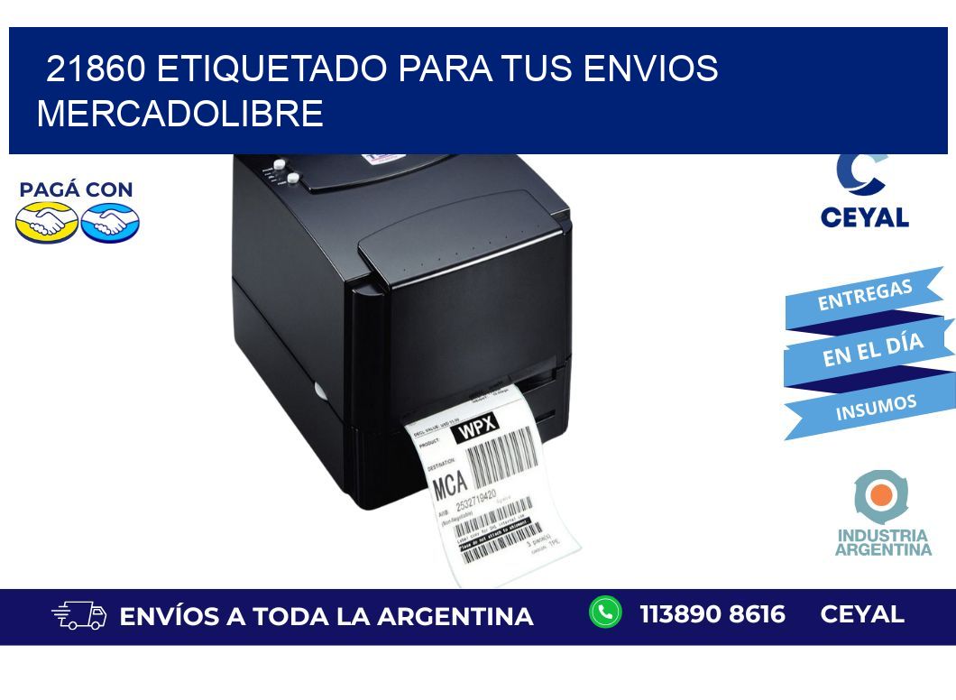 21860 ETIQUETADO PARA TUS ENVIOS MERCADOLIBRE